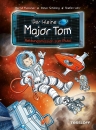 Der kleine Major Tom Band 17 - Rettungsmission zum Pluto